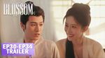 EP.30 Blossom บุปผาเหนือลิขิต ตอนที่ 30