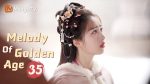 EP.35 ทำนองรักกังวานแดนดิน พากย์ไทย ตอนที่ 35